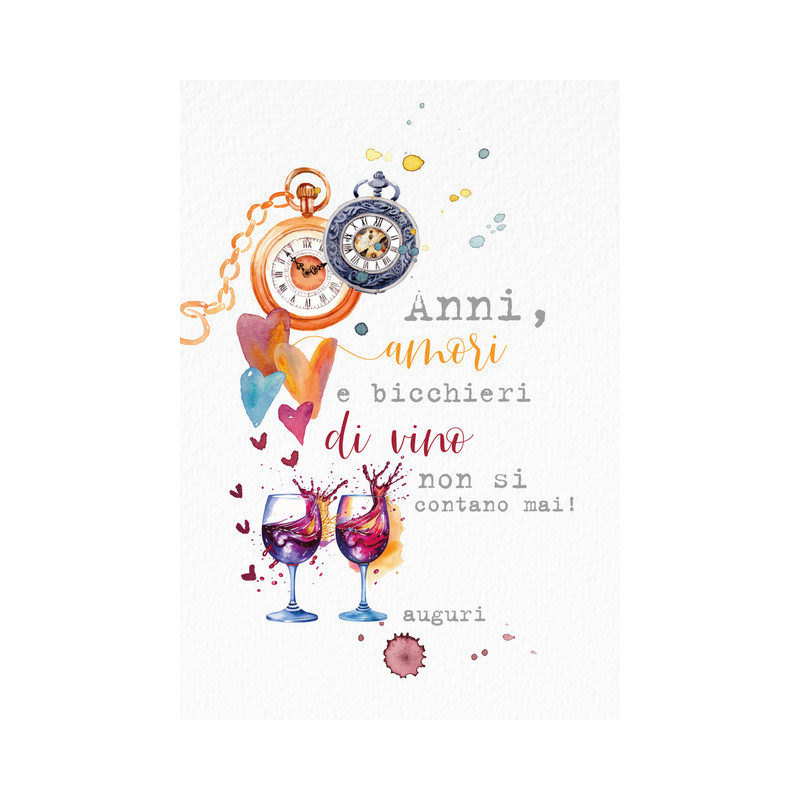 Biglietto Anni Amori e Bicchieri