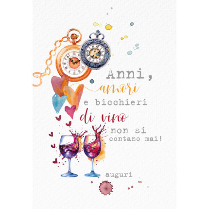 Biglietto Anni Amori e Bicchieri